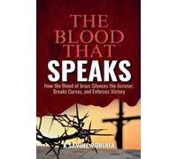 K Samuel Mohlala The Blood That Speaks (Tascabile) Resurrection Power Collection