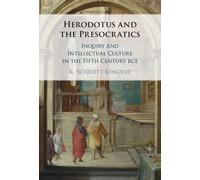K. Scarlett Kingsley Herodotus and the Presocratics (Copertina rigida)