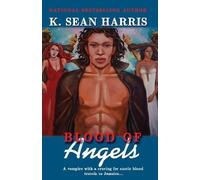K. Sean Harris Blood of Angels (Tascabile)