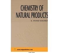 K Solomon Anand Chemistry of Natural Products (Tascabile)