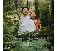 Schmann, C. Mythen - Stücke für Violine & Klavier von R. Strauss, C. Schuma (CD)