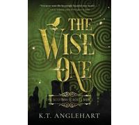 K T Anglehart The Wise One (Tascabile) Scottish Scrolls