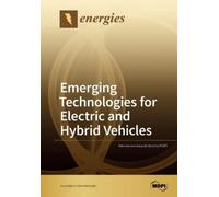 K T Chau Emerging Technologies for Electric and Hybrid Vehicles (Tascabile)
