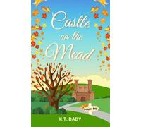 K.T. Dady Castle on the Mead (Tascabile) Pepper Bay
