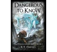 K.T. Davies Dangerous To Know (Copertina rigida) Chronicles of Breed