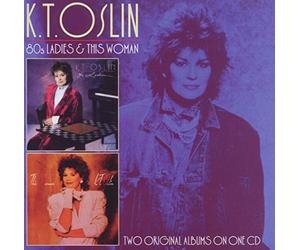 K.T. Oslin - 80's Ladies/This Woman