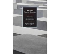 K. Tawny Paul Art and Public History (Copertina rigida)