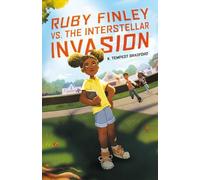 K. Tempest Bradford Ruby Finley vs. the Interstellar Invasion (Copertina rigida)