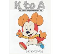 K to A coloring book: fill colors as your life fills joy