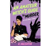 K. Valentin An Amateur Witch's Guide to Murder (Copertina rigida)