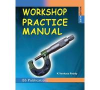 K Venkata Reddy Workshop Practice Manual (Copertina rigida)