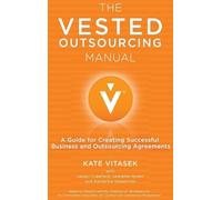 K. Vitasek The Vested Outsourcing Manual (Copertina rigida)