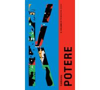 K. VOLUME 8 PRIMAVERA 2024 POTERE - Terranova N. (cur.) - 2024 - Linkiesta.it