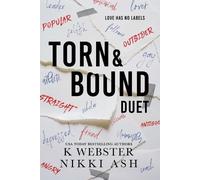 K Webster Nikki Ash Torn and Bound Duet (Tascabile) Torn and Bound Duet