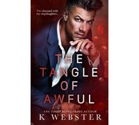 K Webster The Tangle of Awful (Tascabile) Shameful Secrets