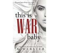 K Webster This is War, Baby (Tascabile)