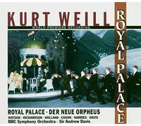 K. Weill - Royal Palace - New Orpheus