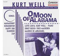 K. Weill - Songs: o Moon of Alabama