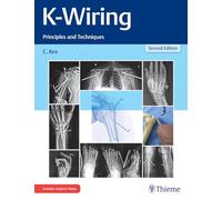 K-Wiring: Principles and Techniques