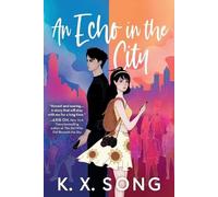 K X Song An Echo in the City (Tascabile)
