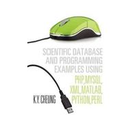 K y Cheung Scientific Database and Programming Examples Using PHP, M (Tascabile)