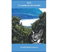 K12 la memoria del mondo