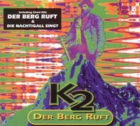 K2 - Der Berg Ruft by K2