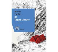K2. Sogno vissuto