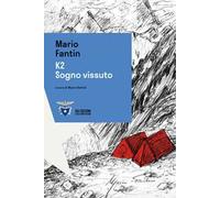 K2. Sogno vissuto