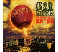 K2r Riddim - Appel d R [2nd Album]