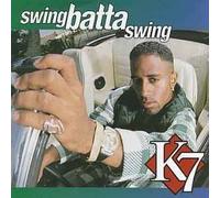 K7 - Swing Batta Swing