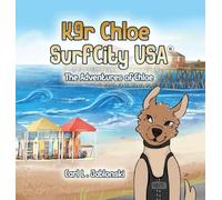 K9r Chloe, Surf City USA®
