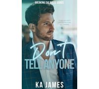 KA James Don't Tell Anyone (Tascabile) Breaking the Rules