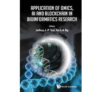 Ka-lok Ng Application Of Omics, Ai And Blockchain In Bioinfor (Copertina rigida)