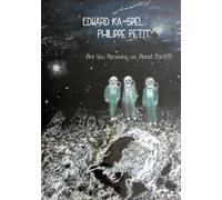 Ka-Spel Edward & Petit Philippe - Are You Receiving Us, Planet Earth?! (Limited Box)