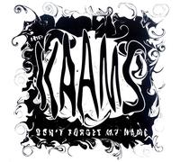Kaams - 7-Don'T Forget My Name
