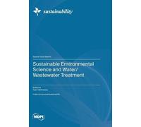 Kaan Yetilmezso Sustainable Environmental Science and Water/W (Copertina rigida)