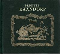KAANDORP, BRIGITTE - THUIS