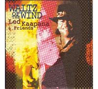 Kaapana,Ledward & Friends - Waltz of the Wind