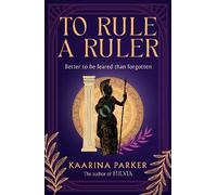 Kaarina Parker To Rule a Ruler (Copertina rigida) (PRESALE 01/07/2026)