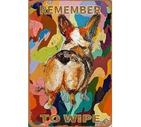 KAARIRI Targa in metallo retrò con scritta "Remember to Wipe Corgi Butt" (2), decorazione da parete, stile shabby chic, 30,5 x 20,3 cm