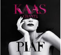 KAAS, PATRICIA - KAAS CHANTE PIAF