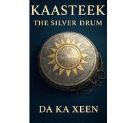 Kaasteek - The Silver Drum