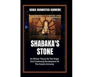 Kaba Hiawatha Kamene Shabaka's Stone (Tascabile)