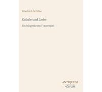 Kabale und Liebe: Ein bürgerliches Trauerspiel