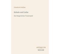 Kabale und Liebe: Ein bürgerliches Trauerspiel