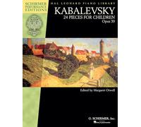 Kabalevsky - 24 Pieces for Children, Opus 39 | Pianoforte spartito | Studenti livello elementare avanzato e intermedio | Raccolta didattica | Piano solo con diteggiature e indicazioni interpretative