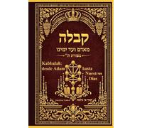Kabbalah: Desde Adam hasta nuestros Días