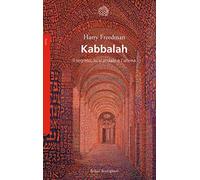 Kabbalah. Il segreto, lo scandalo e l'anima
