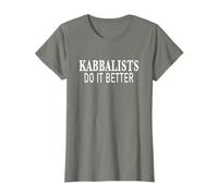 Kabbalists Do It Better - Maglietta della Kabbalah Maglietta